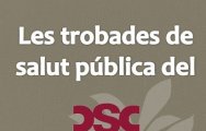 Dipsalut participa a la Trobada de Salut Pública del Consorci de Salut i Social de Catalunya